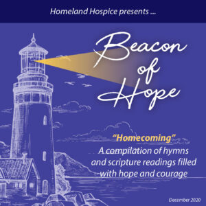 homeland hospice presents beacon of hope cd
